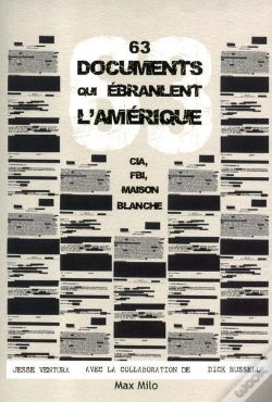 Capa do artigo 63 Documents Qui Ébranlent L'Amérique ; Cia, Fbi, Maison Blanche