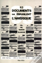 63 Documents Qui Ébranlent L'Amérique ; Cia, Fbi, Maison Blanche