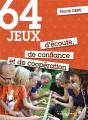 64 Jeux D'Écoute, De Confiance Et De Coopération - Preview
