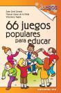 66 Juegos Populares Para Educar - Preview