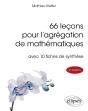 66 Leçons Pour L'Agrégation De Mathématiques : Avec 10 Fiches De Synthèse (2e Édition) - Preview