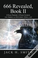 666 Revealed, Book Ii
