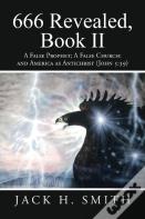 666 Revealed, Book Ii