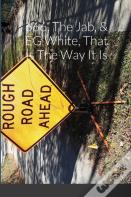 666, The Jab, & Eg White, That Is The Way It Is