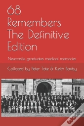 68 Remembers The Definitive Edition