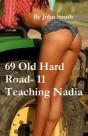 69 Old Hard Road 11- Teaching Nadia - Preview