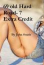 69 Old Hard Road 7- Extra Credit - Preview