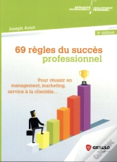 69 Regles Du Succes Professionnel