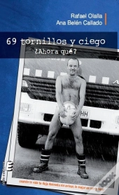69 Tornillos Y Ciego ¿Ahora Que?  
