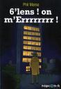 6'Lens ! On M'Errrrrrrr ! ; Le Premier Livre Numérique Sms - Pms Bilingue - Preview