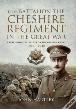 Capa do artigo 6th Battalion, The Cheshire Regiment In The Great War