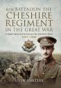 6th Battalion, The Cheshire Regiment In The Great War - Preview