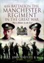 6th Battalion, The Manchester Regiment In The Great War - Preview