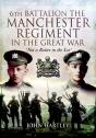6th Battalion, The Manchester Regiment In The Great War - Preview