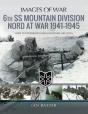 6th Ss Mountain Division Nord At War, 1941-1945 - Preview