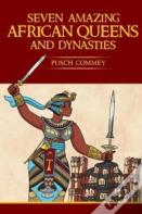 7 Amazing African Queens And Dynasties