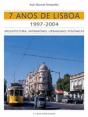 7 Anos de Lisboa - Preview