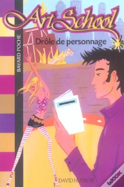 Capa do artigo 7; Art School T.7; Drôle De Personnage