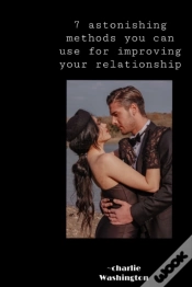 Capa do artigo 7 Astonishing Method You Can Use For Improving Your Relationship