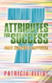 7 Attributes For Success: Inner Success