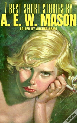 Capa do artigo 7 Best Short Stories By A. E. W. Mason