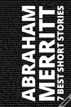 Capa do artigo 7 Best Short Stories By Abraham Merritt