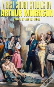Capa do artigo 7 Best Short Stories By Arthur Morrison