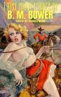 7 Best Short Stories By B. M. Bower - Preview