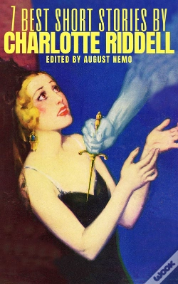 Capa do artigo 7 Best Short Stories By Charlotte Riddell