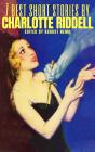 7 Best Short Stories By Charlotte Riddell - Preview