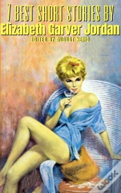 Capa do artigo 7 Best Short Stories By Elizabeth Garver Jordan