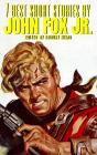 7 Best Short Stories By John Fox Jr. - Preview