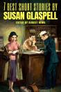 7 Best Short Stories By Susan Glaspell - Preview