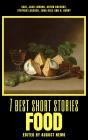 7 Best Short Stories - Food - Preview