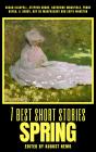 7 Best Short Stories - Spring - Preview