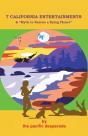 7 California Entertainments - And Myth To Rescue A Dying Planet - Preview