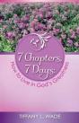 7 Chapters, 7 Days: How To Live In God'S Greatness - Preview