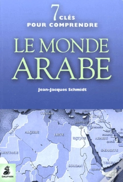 Capa do artigo 7 Clefs Pour Comprendre Le Monde Arabe