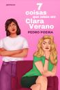 7 Coisas Que Odeio Em Clara Verano - Preview