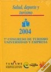 Capa do artigo 7º Congreso De Turismo Universidad Y Empresa . Salud, Deporte Y Turismo