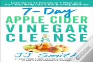 7-Day Apple Cider Vinegar Cleanse