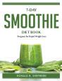 7-Day Smoothie Diet Book - Preview