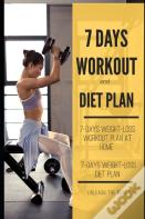 7 Days Diet Workout And Diet Plan