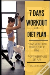 7 Days Diet Workout And Diet Plan