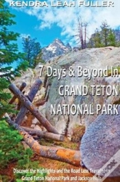 Capa do artigo 7 Days & Beyond In Grand Teton National Park