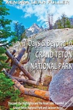 Capa do artigo 7 Days & Beyond In Grand Teton National Park
