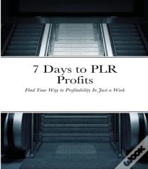 7 Days To Plr Profits