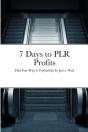 7 Days To Plr Profits - Preview
