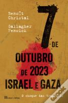 7 de Outubro de 2023 - Israel e Gaza