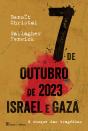 7 de Outubro de 2023 - Israel e Gaza - Preview